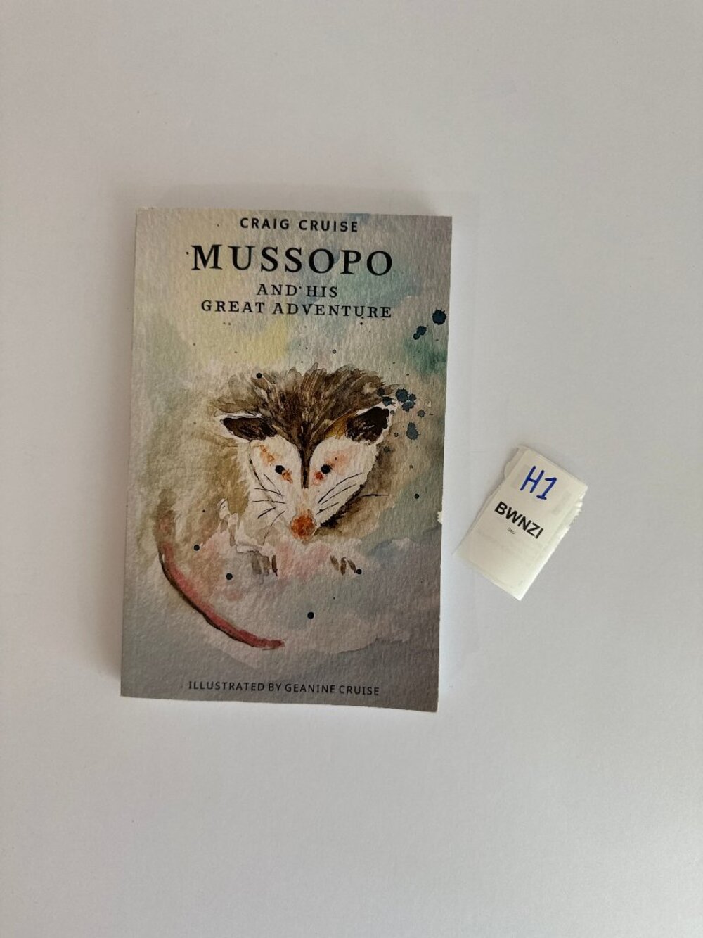 Mussopo and His Great Adventure by Craig Cruise SIGNED Children's Picture Book P